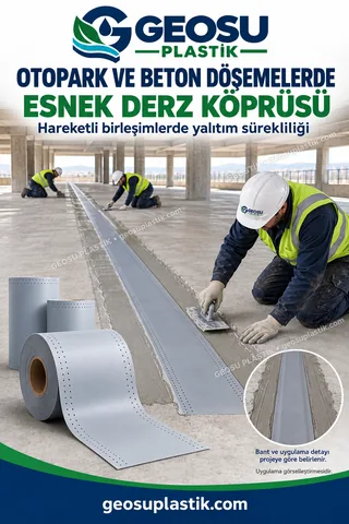 Dilatasyon Bandı – otopark ve beton döşemeler