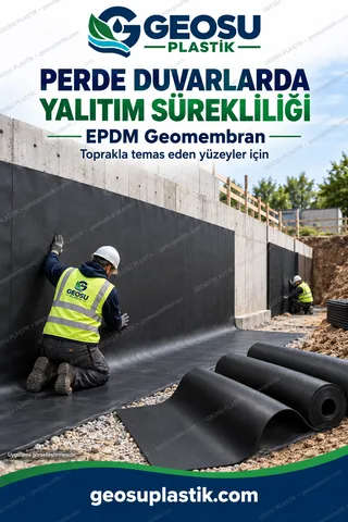 EPDM Geomembran – perde duvarlar